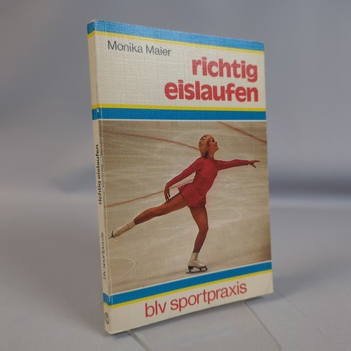 Monika maier richtig eislaufen - monika,
